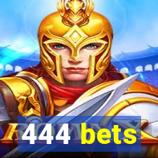 444 bets